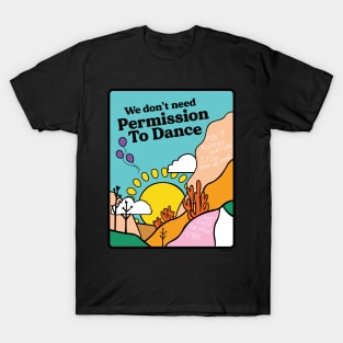 Permission To Dance T-Shirt